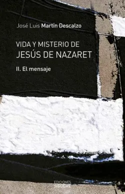 img of Vida y misterio de Jesus de Nazaret II. El mensaje